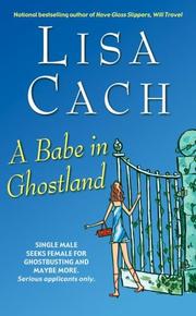 Cover of: A Babe in Ghostland by Lisa Cach