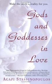 Gods and goddesses in love by Agapi Stassinopoulos