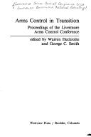 Cover of: Arms control in transition: proceedings of the Livermore Arms Control Conference