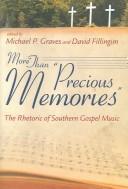 More than precious memories by Michael P. Graves, David Fillingim