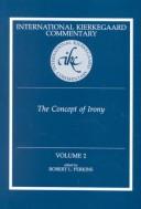 Cover of: The Concept of Irony (International Kierkegaard Commentary)