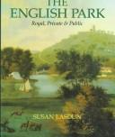 Cover of: The English Park, Royal Private & Public