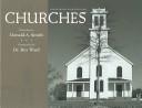 Cover of: Churches: Photographs & Watercolors