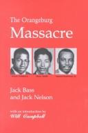 Cover of: The Orangeburg massacre