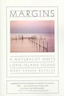 Cover of: Margins : A Naturalist Meets Long Island Sound