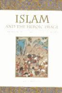 Cover of: Islam and the Heroic Image by John Renard