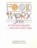 Cover of: Foodwork by Barbara Sims-Bell, Barbara Sims-Bell