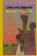 Cover of: Never Again by Flora Nwapa