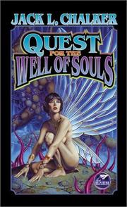 Cover of: Quest For The Well Of Souls by Jack L. Chalker, James Baen