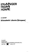 Cover of: Stranger from Home by Elizabeth Léonie Simpson, Elizabeth Leonie Simpson, Leonie Simpson, Elizabeth Leonie Simpson, Leonie Simpson