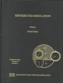 Cover of: Distributed Simulation: Proceedings of the Scs Multiconference on Distributed Simulation, 17-19 January, 1990, San Diego, California (Simulation Series)