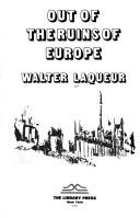 Cover of: Out of the ruins of Europe by Walter Laqueur