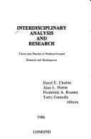 Cover of: Interdisciplinary Analysis and Research by Daryl E. Chubin, Alan L. Porter, Frederick A. Rossini, Terry Connolly, Daryl E. Chubin, Alan L. Porter, Frederick A. Rossini, Terry Connolly