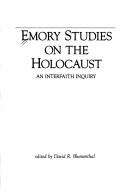 Cover of: Emory studies on the Holocaust by edited by David R. Blumenthal.
