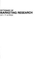 Cover of: Dictionary of marketing research by Jack J. R. Van Minden