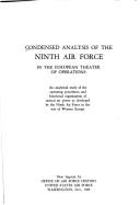 Cover of: Condensed analysis of the Ninth Air Force in the European theater of operations by 