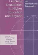 Cover of: Learning disabilities in higher education and beyond: international perspectives