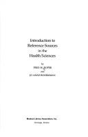 Cover of: Introduction to the Reference Sources in the Health Sciences | 
