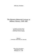 Cover of: The Harmon memorial lectures in military history, 1959-1987: a collection of the first thirty Harmon lectures given at the United States Air Force Academy