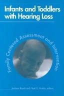 Infants and Toddlers With Hearing Loss by Jackson Roush