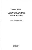 Conversations with Auden by Howard Griffin