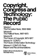 Cover of: Copyright Congress and Technology: The Public Record (Copyright, Congress, and technology : the public record)