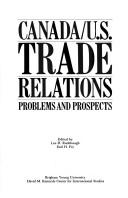 Cover of: Canada/U.S. Trade Relations: Problems and Prospects