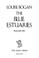 Cover of: The blue estuaries