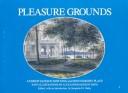 Pleasure grounds by A. J. Downing, Jacquetta Haley, Alexander Davis