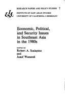 Cover of: Economic, political, and security issues in Southeast Asia in the 1980s