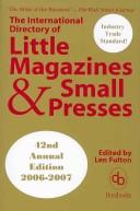 Cover of: The International Directory Of Little Magazines And Small Presses 2006/2007 (International Directory of Little Magazines and Small Presses)