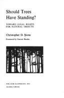 Should trees have standing? by Christopher D. Stone