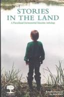 Cover of: Stories in the Land: A Place-Based Environmental Education Anthology (Nature literacy series)