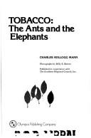 Cover of: Tobacco: The ants and the elephants