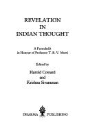 Revelation in Indian thought by Tirupattur Ramaseshayyer Venkatachala Murti, Harold G. Coward, Krishna Sivaraman