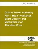 Cover of: Clinical proton dosimetry.
