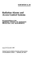 Radiation Alarms and Access Control Systems by National Council on Radiation Protection and Measurements