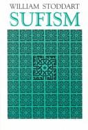 Cover of: Sufism: the mystical doctrines and methods of Islam