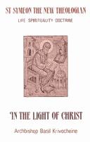 Dans la lumière du Christ by Vasiliĭ Abp. of Brussels and Belgium., Basil Krivocheine, Anthony P. Gythiel
