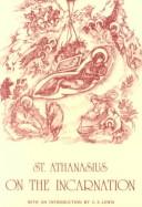 Cover of: On the Incarnation (De Incarnatione Verbi Dei) by Athanasius Saint, Patriarch of Alexandria