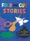 Cover of: Fold and Cut Stories