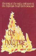 Cover of: holy fire | Robert Payne