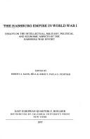 Cover of: The Habsburg Empire in World War I by edited by Robert A. Kann, Béla K. Király, Paula S. Fichtner.