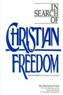 Cover of: In Search of Christian Freedom by Raymond Franz
