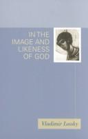 Cover of: In the image and likeness of God by Vladimir Lossky
