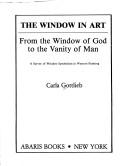 The Window in Art by Carla Gottlieb