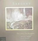 Cover of: Sargent: the late landscapes