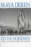 Cover of: Divine horsemen: the living gods of Haiti