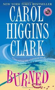 Cover of: Burned (Regan Reilly Mysteries) by Carol Higgins Clark, Carol Higgins Clark