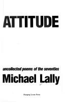 Cover of: Attitude: uncollected poems of the seventies
